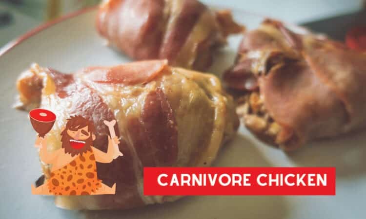 Carnivore Chicken Wrapped In Bacon Recipe