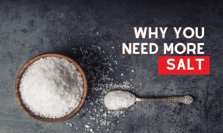 Why You Should Be Eating More Salt