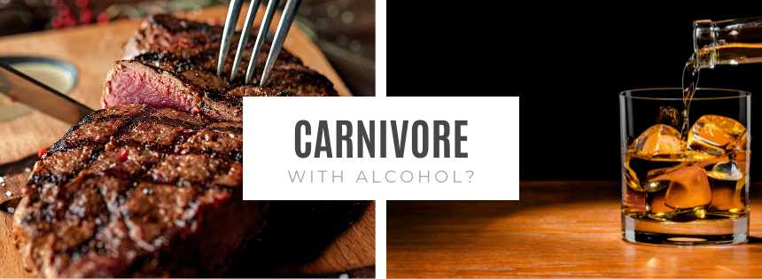 the cons of having alcohol on carnivore